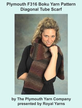 Read Plymouth F316 Boku Yarn Pattern Diagonal Tube Scarf (I Want To Knit) - Royal Yarns file in PDF