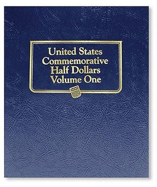 Download U.S Commemorative Half Dollar Vol I, Album (Us Commemorative Halves) - Whitman file in PDF