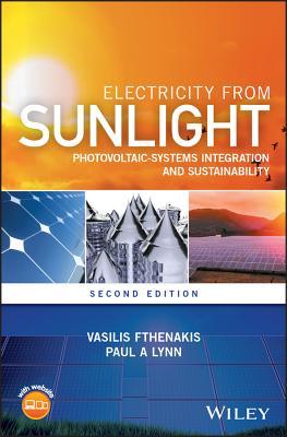 Read online Electricity from Sunlight: Photovoltaic-Systems Integration and Sustainability - Vasilis M Fthenakis | PDF