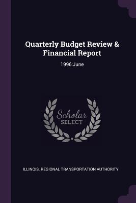 Download Quarterly Budget Review & Financial Report: 1996: June - Illinois Regional Transportation Authority | PDF