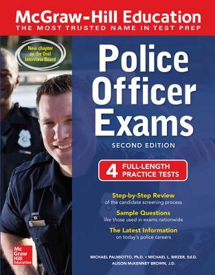 Read McGraw-Hill Education Police Officer Exams, Second Edition - Michael J. Palmiotto file in ePub