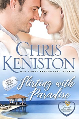 Download Flirting with Paradise (Sweet Aloha Series Book 9) - Chris Keniston file in PDF