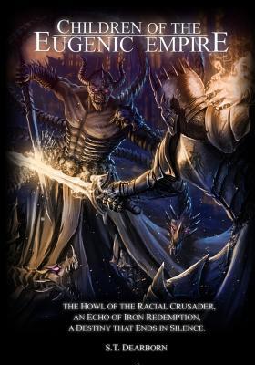 Read Children of the Eugenic Empire: Millennia of the Blind - S T Dearborn | ePub