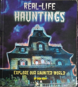Download Real-Life Hauntings, Explore Our Haunted World - Don Ruff | ePub