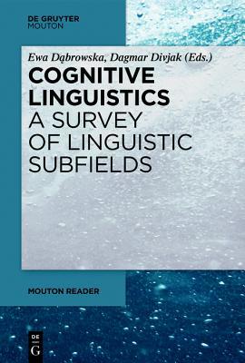 Download Cognitive Linguistics - A Survey of Linguistic Subfields - Ewa Dąbrowska | PDF