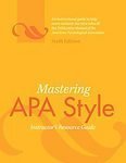 Read online Mastering APA Style: Instructor's Resource Guide [Spiral-bound] - American Psychological Association (Corporate Author) | ePub
