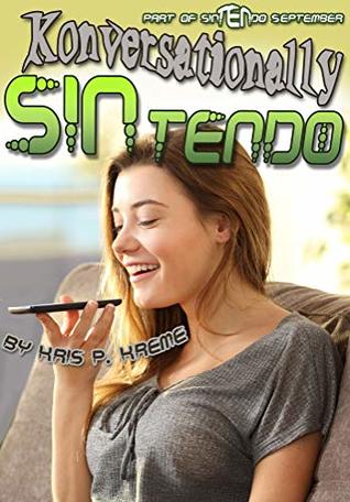 Read Konversationally SINtendo (SINtendo September 2018 Book 10) - Kris P. Kreme file in ePub