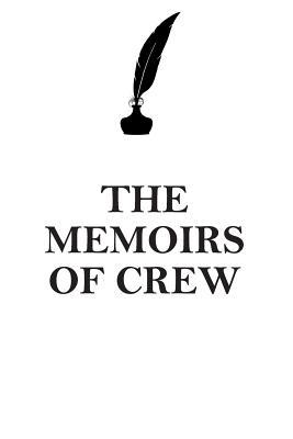 Download THE MEMOIRS OF CREW AFFIRMATIONS WORKBOOK Positive Affirmations Workbook Includes: Mentoring Questions, Guidance, Supporting You - Affirmations World file in PDF
