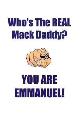 Read online EMMANUEL IS THE REAL MACK DADDY AFFIRMATIONS WORKBOOK Positive Affirmations Workbook Includes: Mentoring Questions, Guidance, Supporting You - Affirmations World | ePub