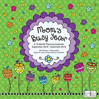 Read 2019 Avalon 12 X 12 Moms Busy Year By Laura Kelly Wall Calendar - Leap Year Publishing file in ePub