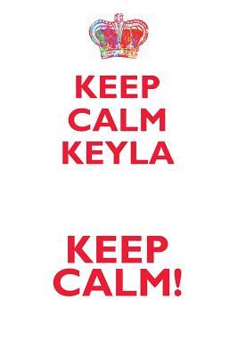 Download KEEP CALM KEYLA! AFFIRMATIONS WORKBOOK Positive Affirmations Workbook Includes: Mentoring Questions, Guidance, Supporting You - Affirmations World file in PDF