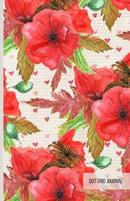 Download Dot Grid Journal: Red Flowers Stylish Petite Dot Grid Notebook -  file in ePub