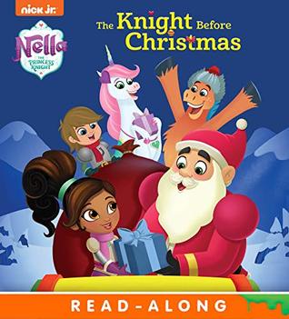 Read online The Knight Before Christmas (Nella the Princess Knight) - Nickelodeon Publishing file in PDF