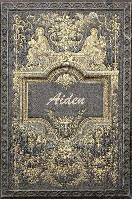 Read online Aiden: Action Daily Planner Weekly and Monthly: A Year - 365 Daily - 52 Week Journal Planner Calendar Schedule Organizer Appointment Notebook, Monthly Planner, to Do with 120 Pages 6x9 -  | ePub