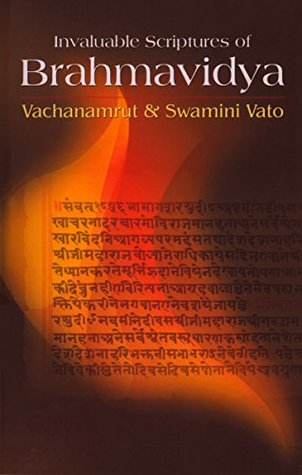 Download Invaluable Scriptures of Brahmavidya : Vachanamrut & Swamini Vato - Sadhu Brahmadarshandas file in ePub