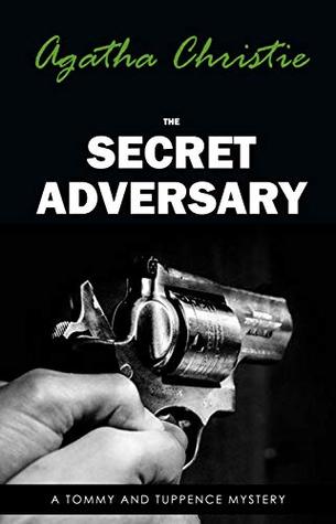 Read online The Secret Adversary (Tommy & Tuppence, Book 1) - Agatha Christie | ePub