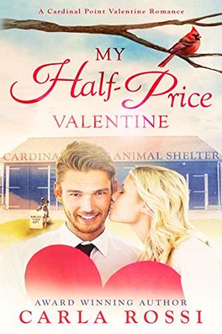 Download My Half-Price Valentine: A Cardinal Point Romance - Carla Rossi | PDF