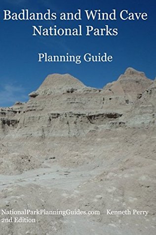 Download Badlands and Wind Cave National Parks Planning Guide - Kenneth Perry file in PDF