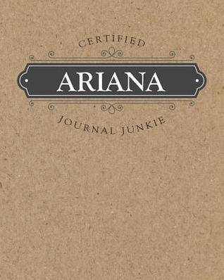 Download Certified Journal Junkie: Personalized for Ariana - Be Proud to Be a Writer or Poet! Perfect Wide-Ruled Blank Notebook for the Student or Teacher! - New Nomads Press file in PDF