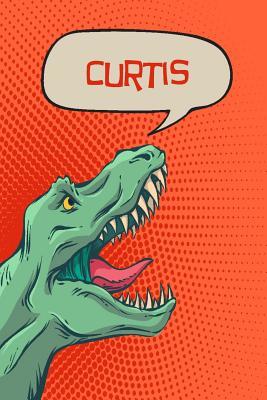 Read Curtis: Personalized Dino Drawl and Write, Writing Practice Paper for Kids Notebook with Lined Sheets and Space to Doodle for K-5 Students 120 Pages 6x9 -  | ePub