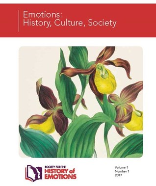 Read online Emotions: History, Culture, Society 1.1 (Emotions: History, Culture Society, #1.1) - Katie Barclay | PDF