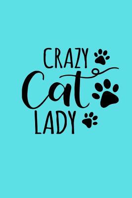 Read Crazy Cat Lady: 6x9 Size Journal for Cat Lovers with Feline Theme Throughout the Notebook -  | PDF