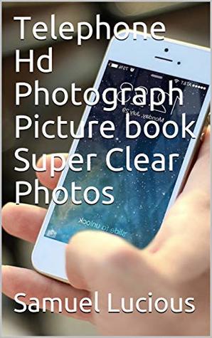 Download Telephone Hd Photograph Picture book Super Clear Photos - Samuel Lucious | PDF