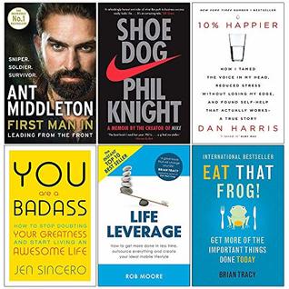 Download First Man In [Hardcover], Shoe Dog, 10% Happier, You Are a Badass, Life Leverage, Eat That Frog 6 Books Collection Set - Ant Middleton | ePub