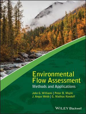 Download Environmental Flow Assessment: Methods and Applications - John G. Williams file in ePub
