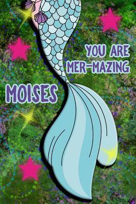 Download You Are Mer-Mazing Moises: Wide Ruled Composition Book Diary Lined Journal Green with Mermaid Tail - Lacy Shwimmer file in PDF