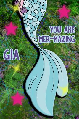 Read online You Are Mer-Mazing Gia: Wide Ruled Composition Book Diary Lined Journal Green with Mermaid Tail - Lacy Shwimmer | PDF