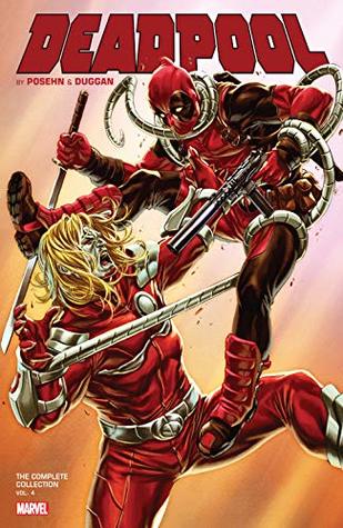 Download Deadpool by Posehn & Duggan: The Complete Collection Vol. 4 (Deadpool - Brian Posehn | PDF
