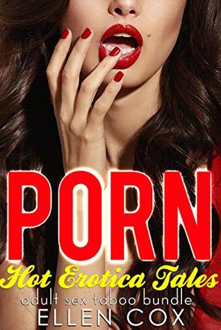 Read Porn Hot Erotica Tales Adult Sex Taboo Bundle - Ellen Cox file in ePub