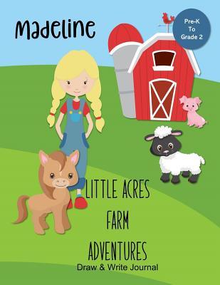 Download Madeline Little Acres Farm Adventures: Draw & Write Journal: Create Your Own Stores, Includes Vocabulary List and Farm Animal Pictures for Inspiration - Personalized with Child's Name - JEM Books file in ePub