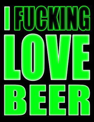 Download I Fucking Love Beer: UghForgetting Your Password Sucks! Get Organized with This Discreet Website Password Book in Glowing Green - Taco Head Art | PDF