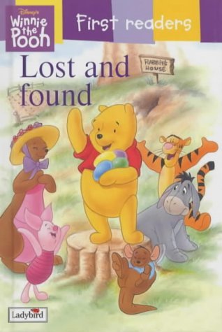 Read Disney's - Winnie the Pooh Lost and Found (Winnie the Pooh First Readers) - Walt Disney Company file in PDF
