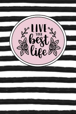 Read online Live Your Best Life: Dot Grid Bullet Planner for Busy Moms. Turn Your Chaos Into Calm. Black and White Stripes - My Calm From Chaos | ePub