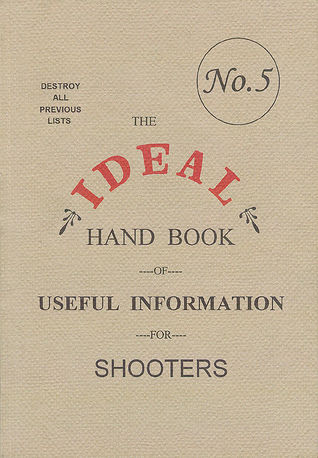 Download The Ideal Hand Book of Useful Information for Shooters No. 5 - J. H. Barlow | PDF