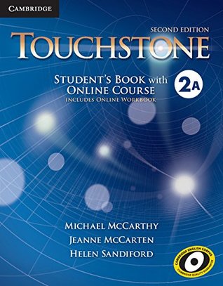 Read Touchstone Level 2 Student's Book with Online Course A (Includes Online Workbook) - Michael McCarthy file in PDF