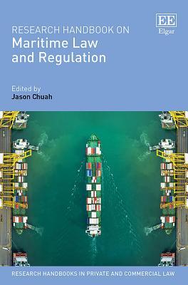 Read online Research Handbook on Maritime Law and Regulation - Jason Chuah | ePub