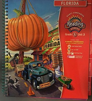 Read Grade 5 Unit 3 Teacher's Edition ( Scott Foresman Florida Reading Street ) - Na file in PDF
