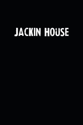 Read Jackin House: Blank Lined Notebook Journal With Black Background - Nice Gift Idea -  file in ePub