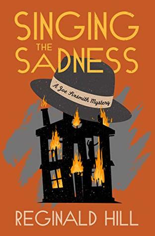 Read Singing the Sadness (The Joe Sixsmith Mysteries) - Reginald Hill | ePub