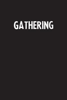 Read online Gathering: Simple Blank Lined Notebook Journal -  | ePub