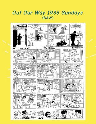Download Out Our Way 1936 Sundays: Cartoon Comic Strips - Newspaper Enterprise Association file in PDF