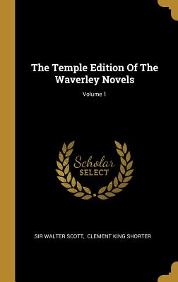 Read online The Temple Edition of the Waverley Novels; Volume 1 - Walter Scott file in PDF