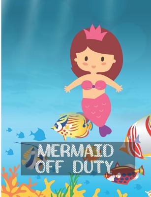 Download Mermaid Off Duty: Cute Sea Creatures Wide Ruled Composition Book - Jen Sterling file in PDF