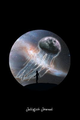 Read online Jellyfish Journal: Lined Journal - Jellyfish Moon Cute Sea Jelly Marine Animal Biologist Gift - Black Ruled Diary, Prayer, Gratitude, Writing, Travel, Notebook For Men Women - 6x9 120 pages - Ivory Paper - Boredkoalas Jellyfish Journals | PDF