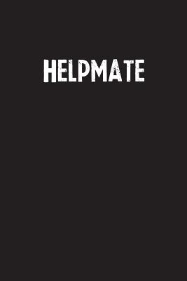 Read Helpmate: Simple Blank Lined Notebook Journal -  file in PDF