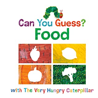 Download Can You Guess?: Food with the Very Hungry Caterpillar - Eric Carle | ePub